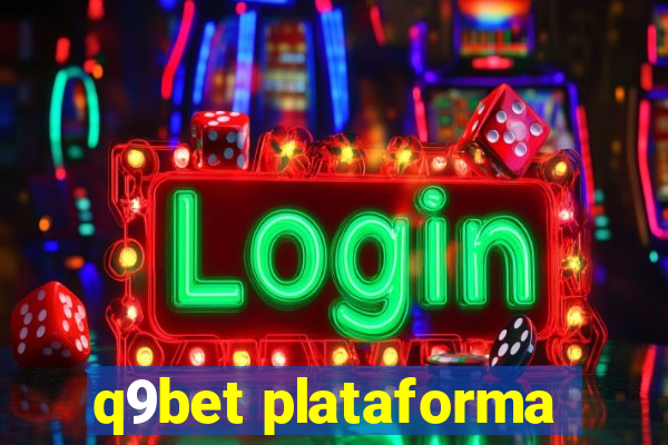 q9bet plataforma